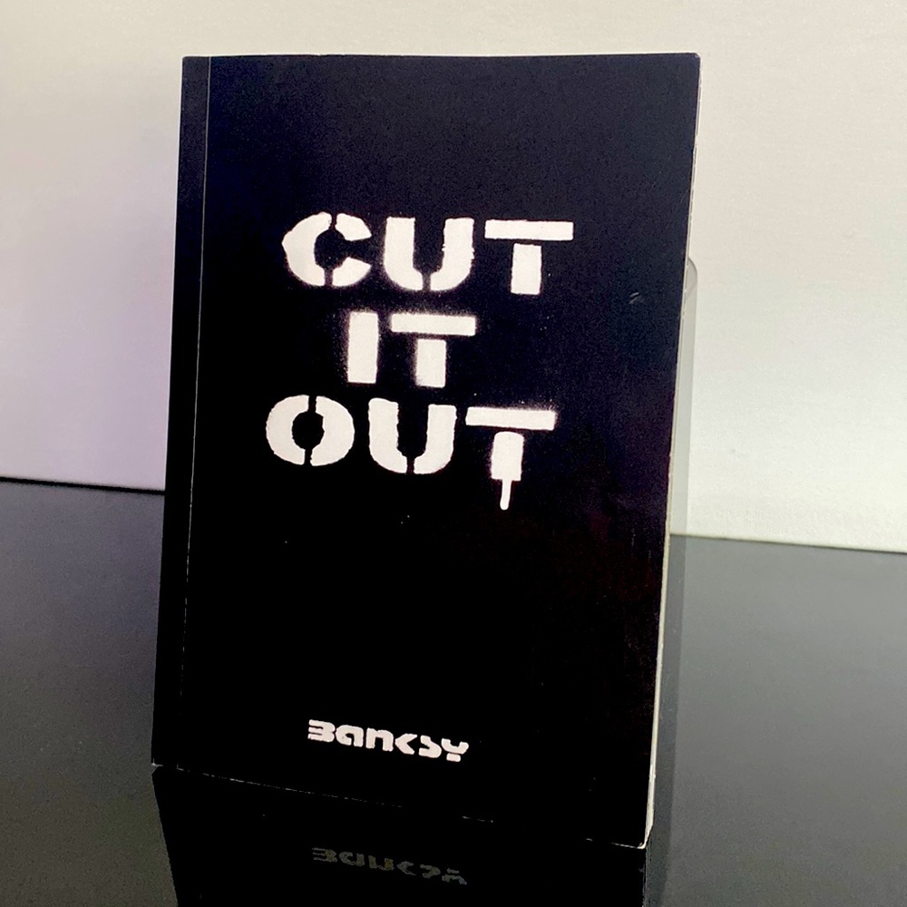 BANKSY ‘CUT IT OUT’ VERY RARE. FIRST EDITION, 2004.